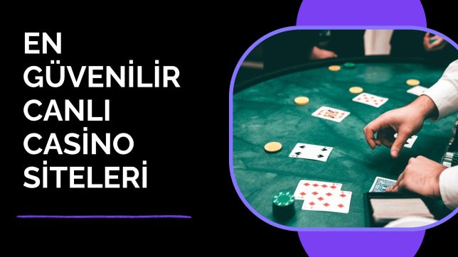 En Güvenilir Canlı Casino Siteleri