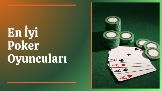 En İyi Poker Oyuncuları